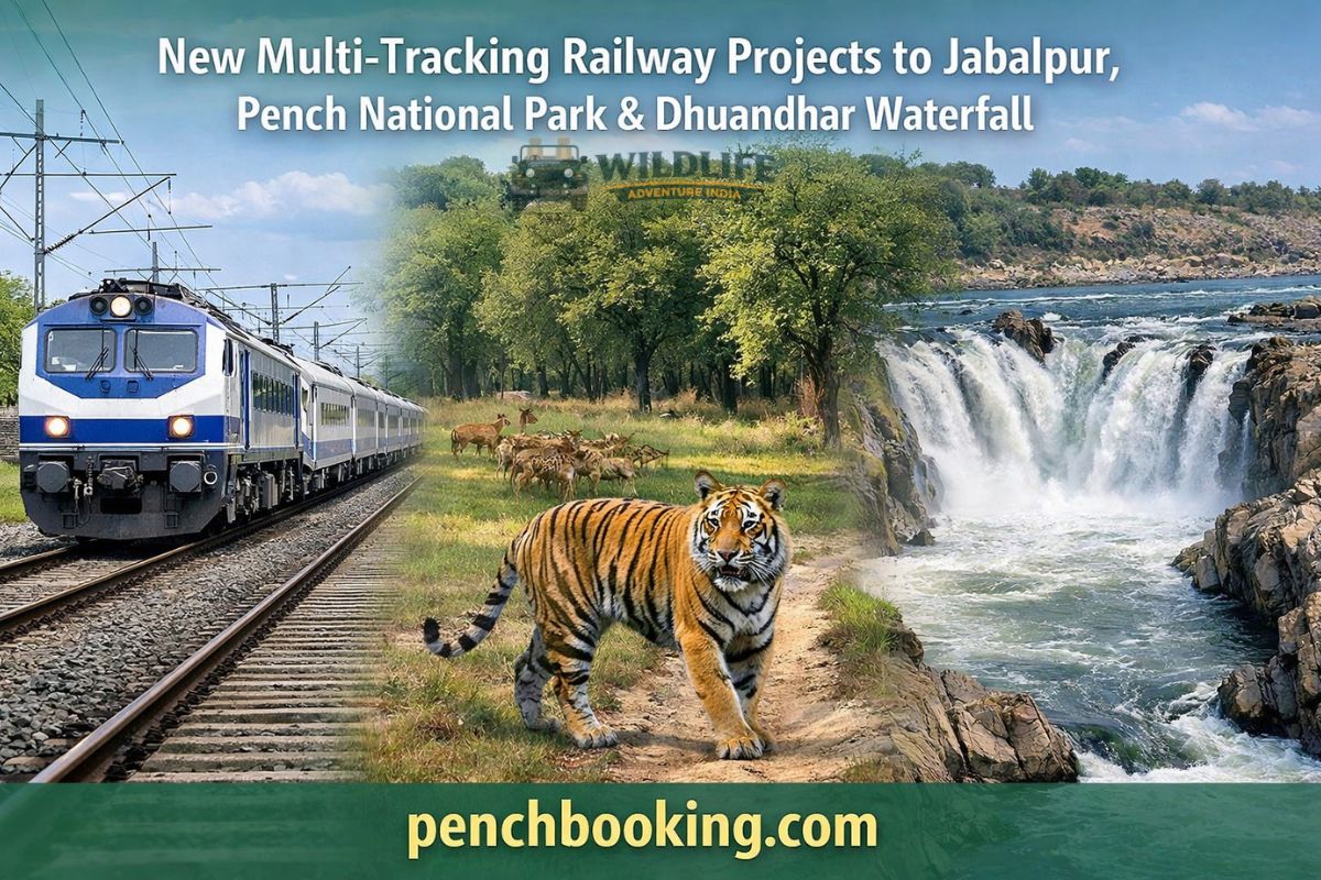 New multi-tracking railway projects to Jabalpur, Pench National Park &amp; Dhuandhar Waterfall