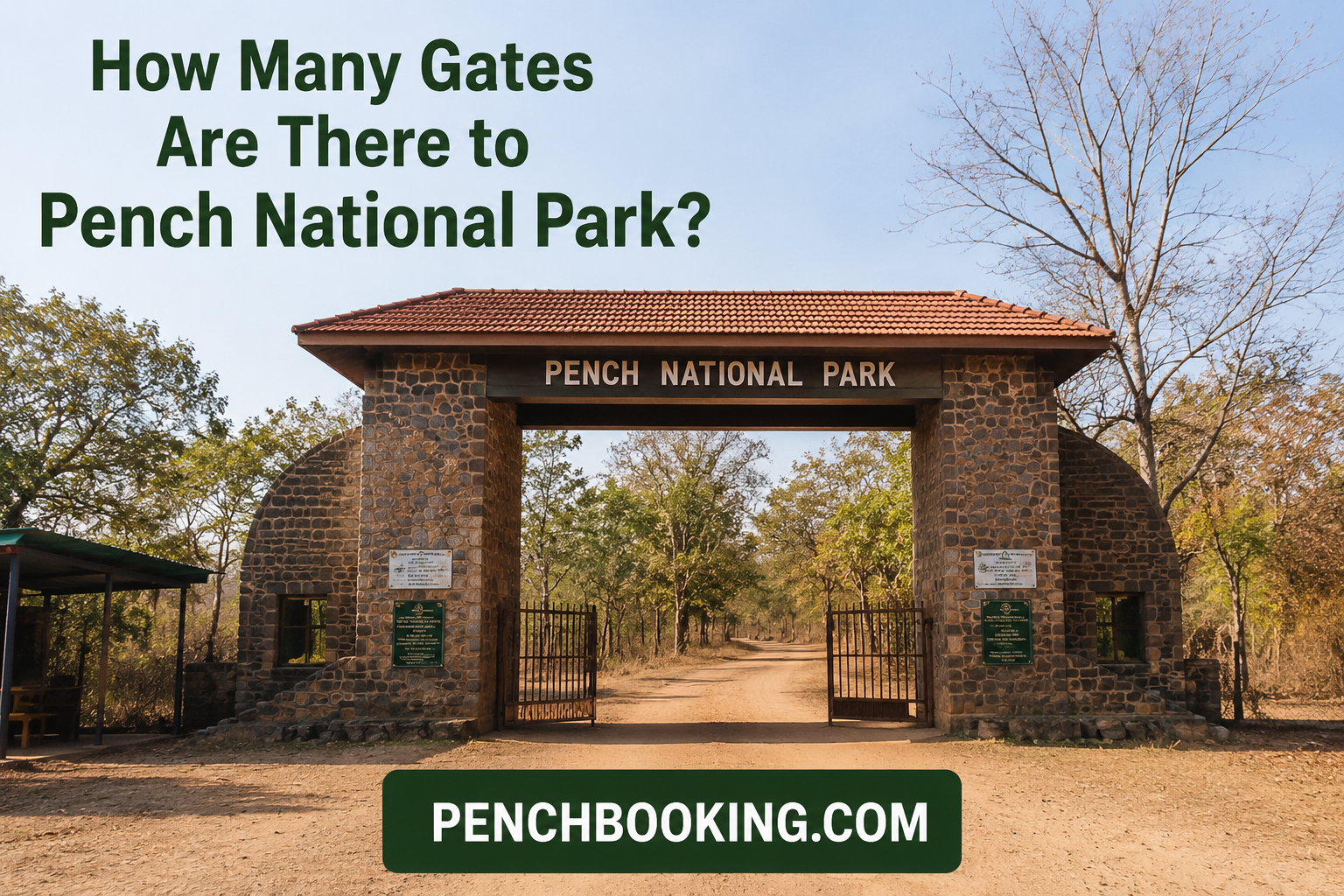 How Many Gates Are There to Pench National Park?